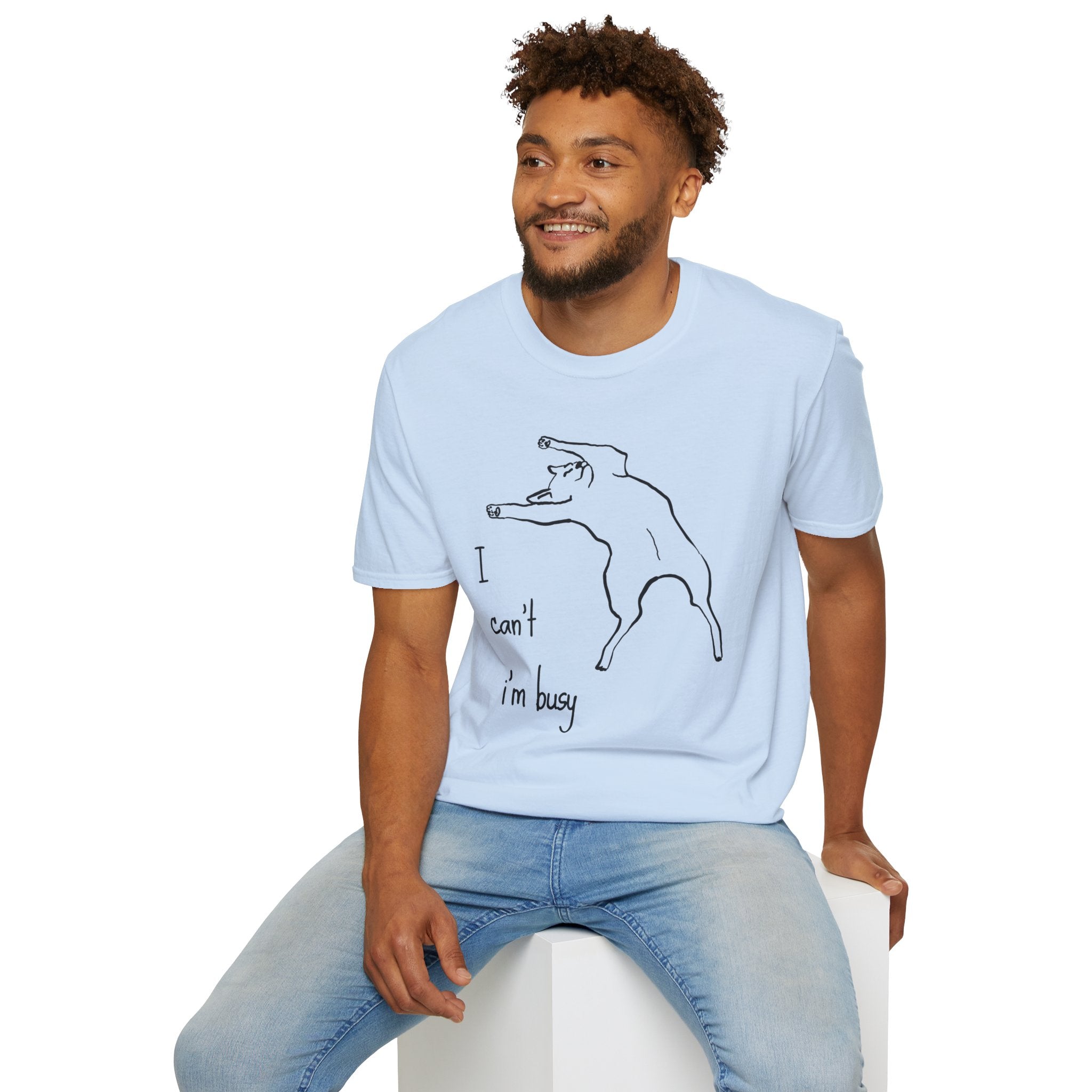 I can't I'm Busy T-shirt