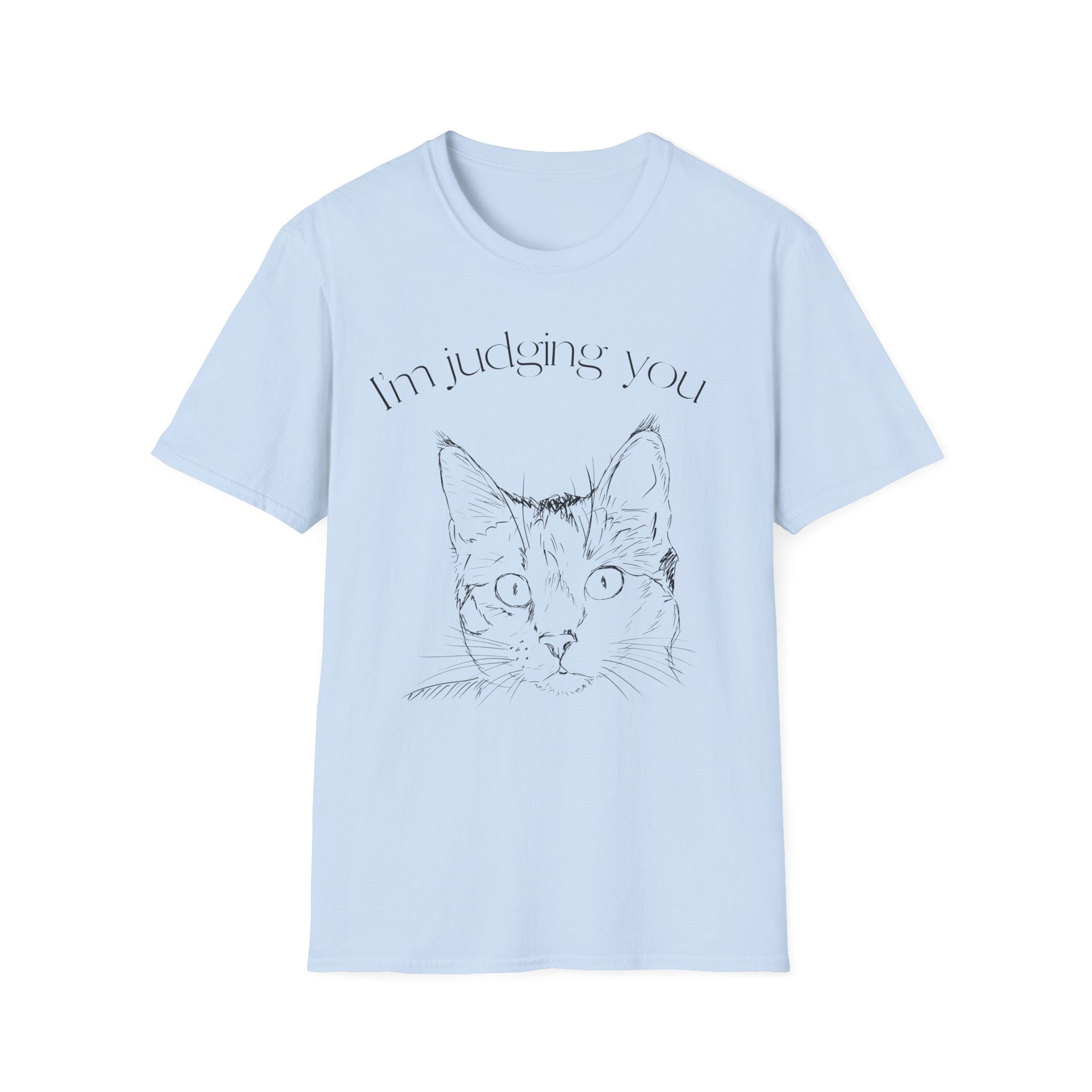 Im Judging you T-Shirt