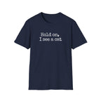 Hold on T-Shirt