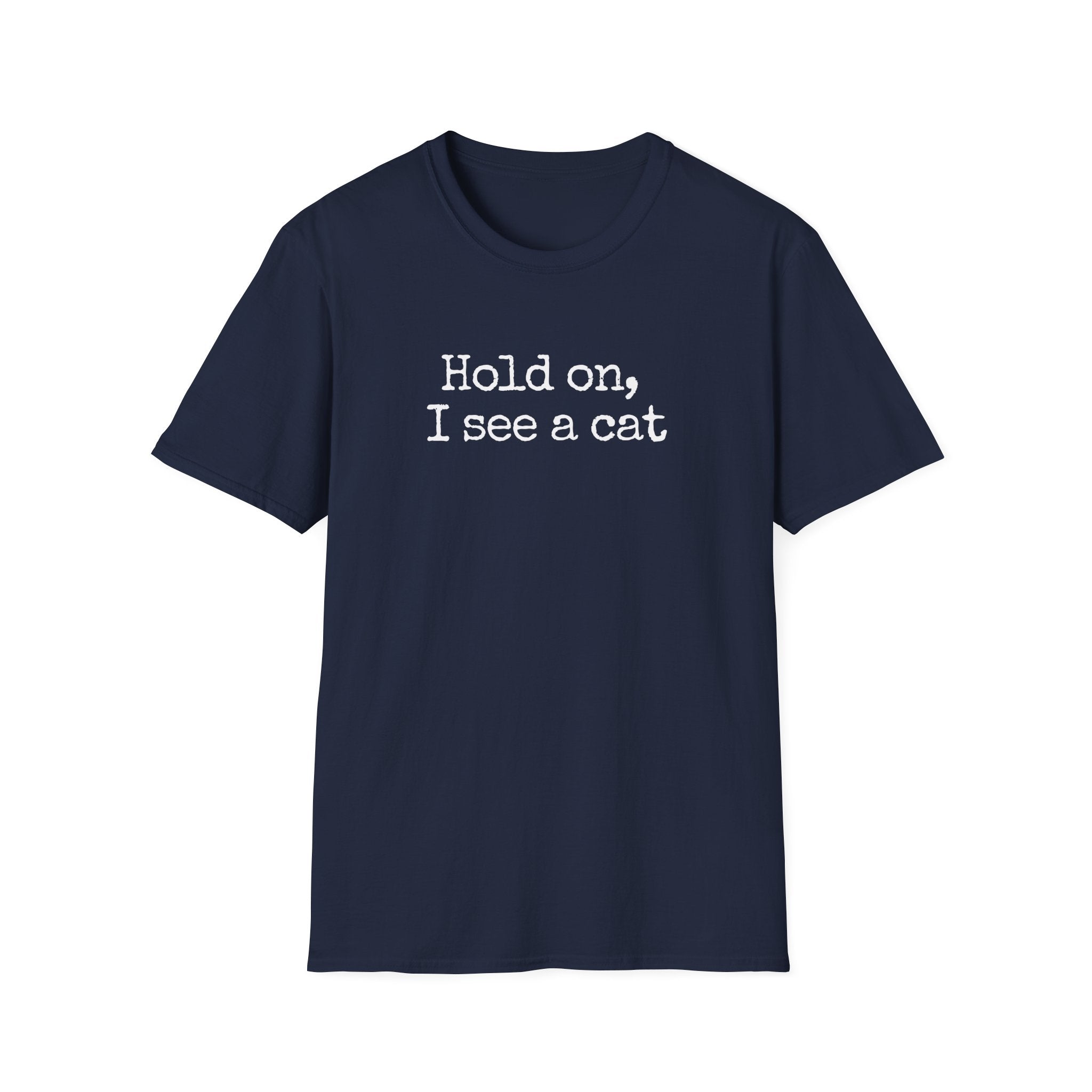 Hold on T-Shirt