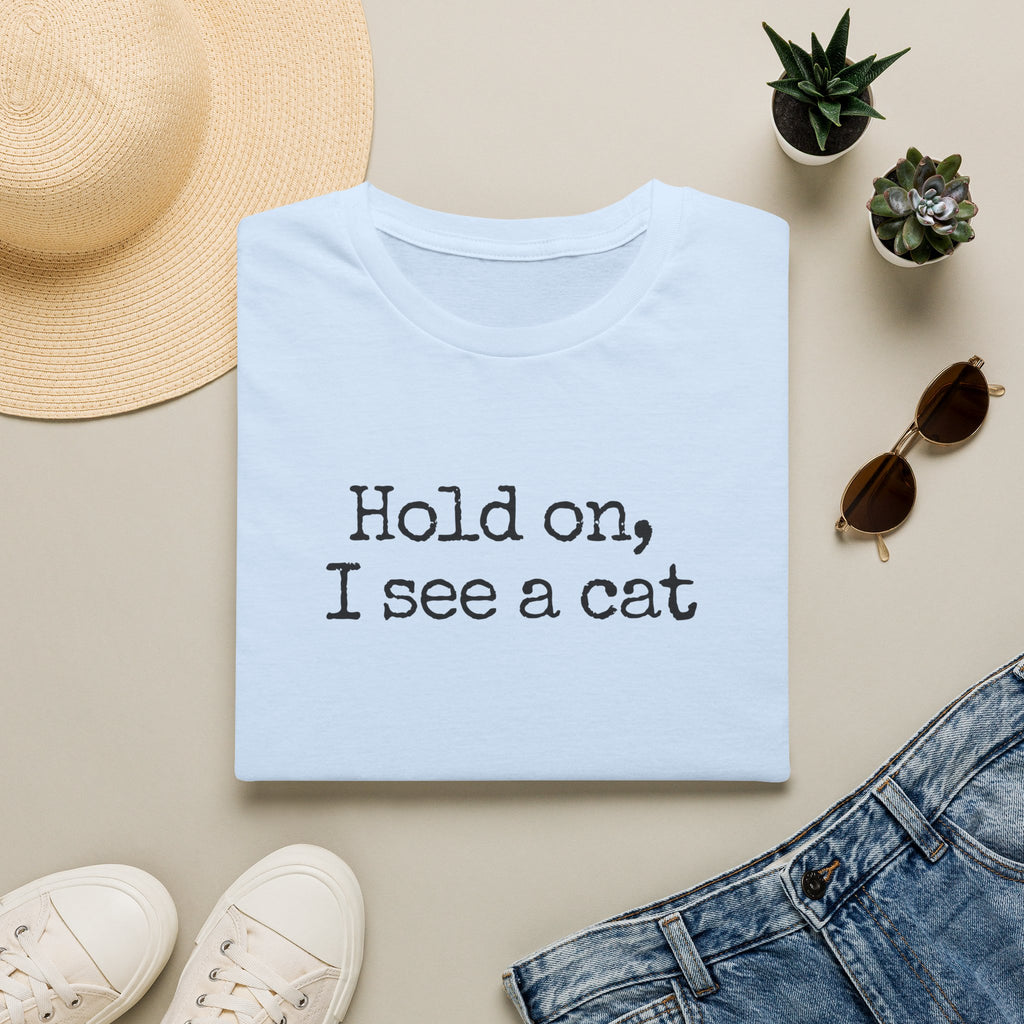 Hold on T-Shirt