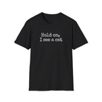 Hold on T-Shirt