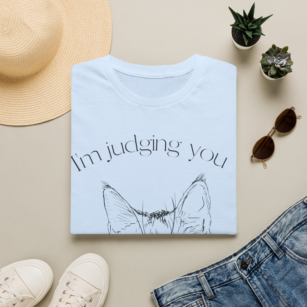 Im Judging you T-Shirt