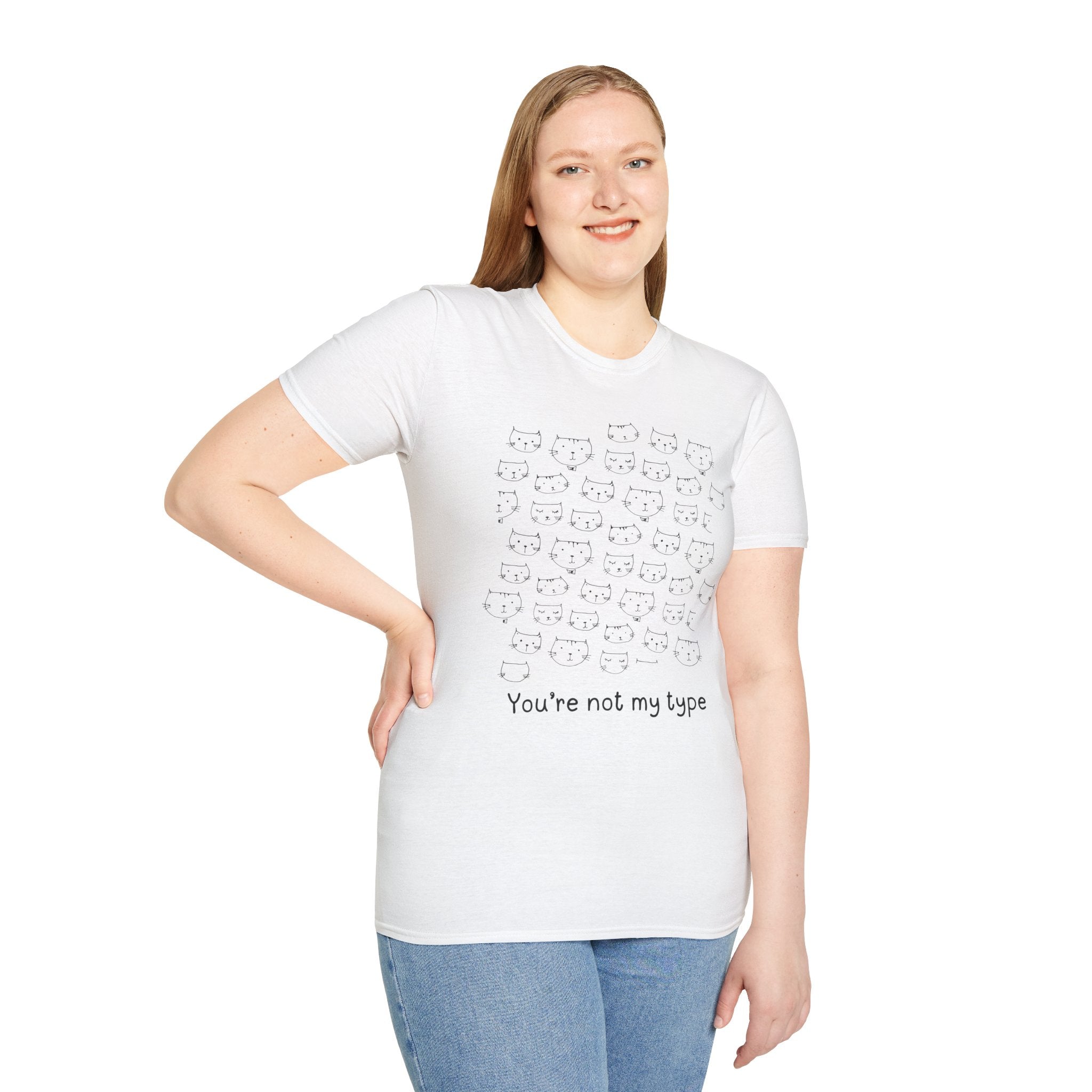 You're Not My Type T-shirt