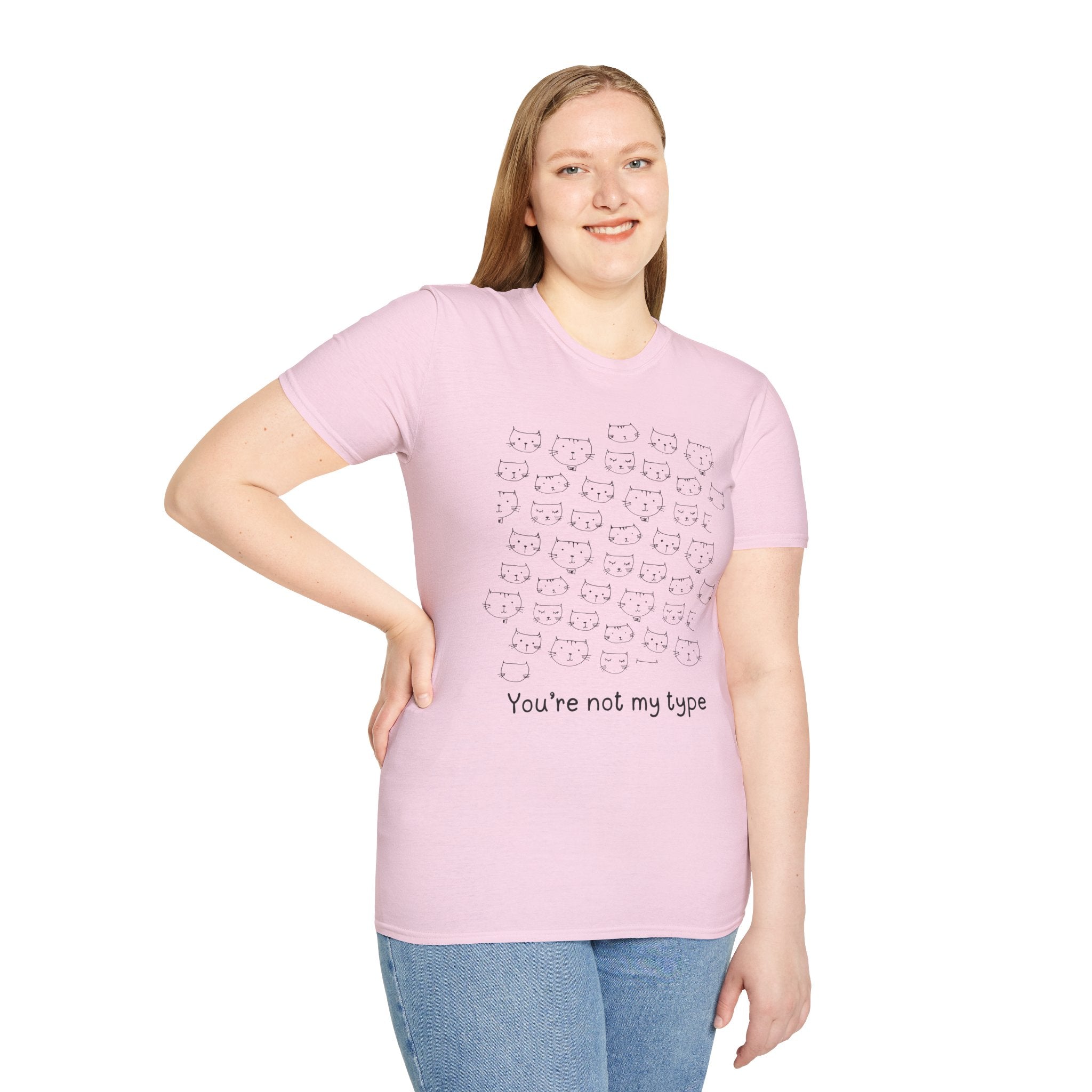 You're Not My Type T-shirt