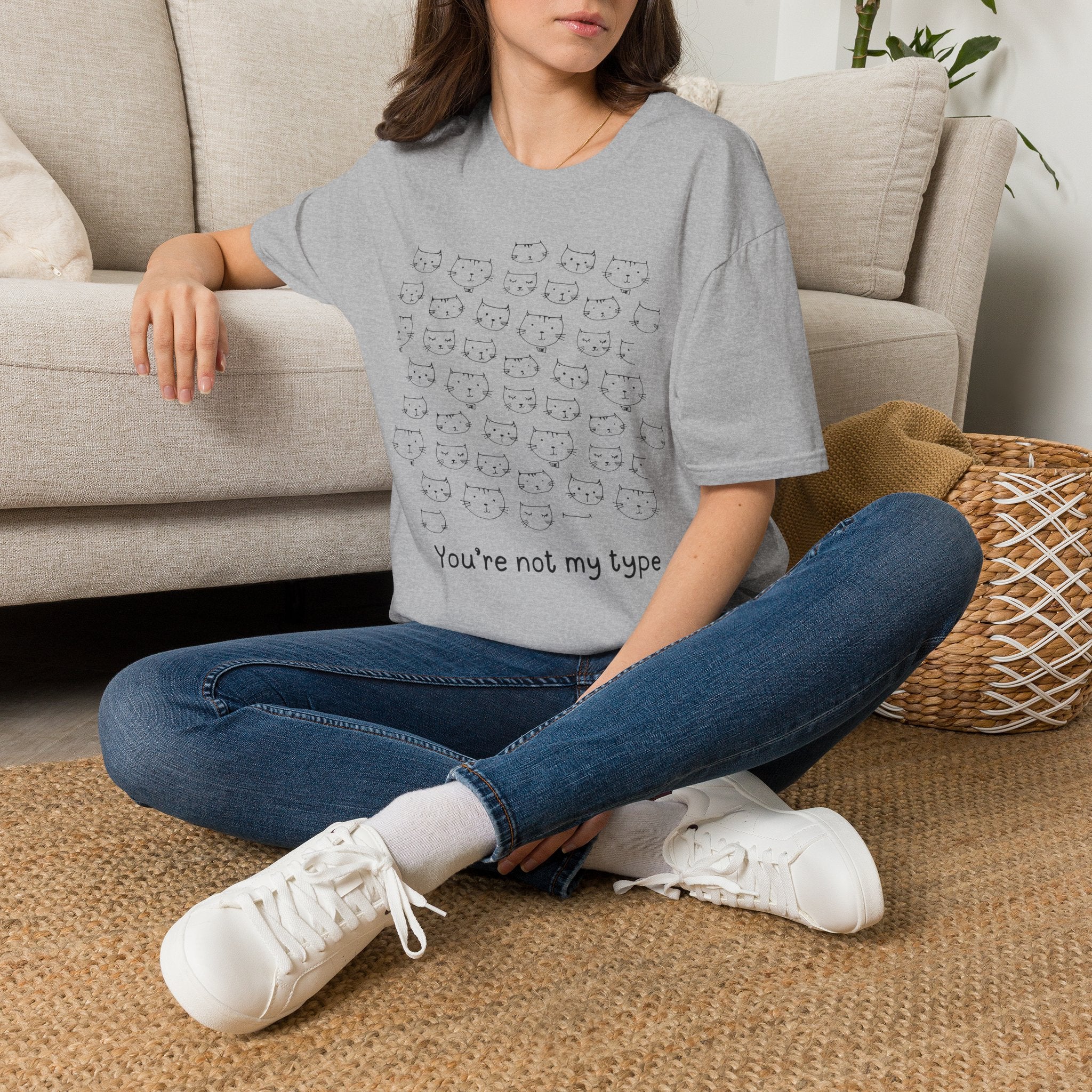 You're Not My Type T-shirt